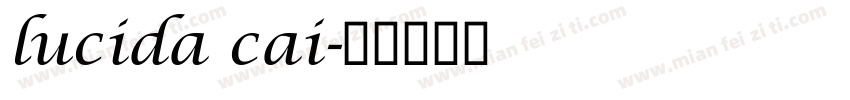 lucida cai字体转换